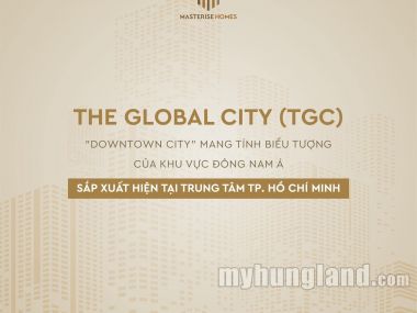 SIÊU DỰ ÁN BĐS CỦA NĂM 2022 GLOBAL CITY QUẬN 2 - 34431588